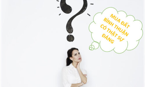 ĐẤT NỀN TẠI LAGI BÌNH THUẬN CÓ ĐÁNG ĐỂ MUA KHÔNG ?